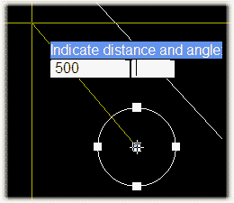 Enter 500 in distance field, empty the angle field and press <Enter>