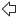 Left arrow
